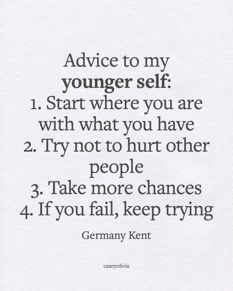 germany kent advice to my younger self affirmation
