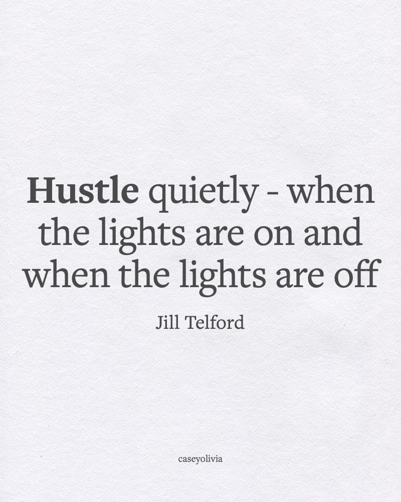 quiet hustle motivational jill telford
