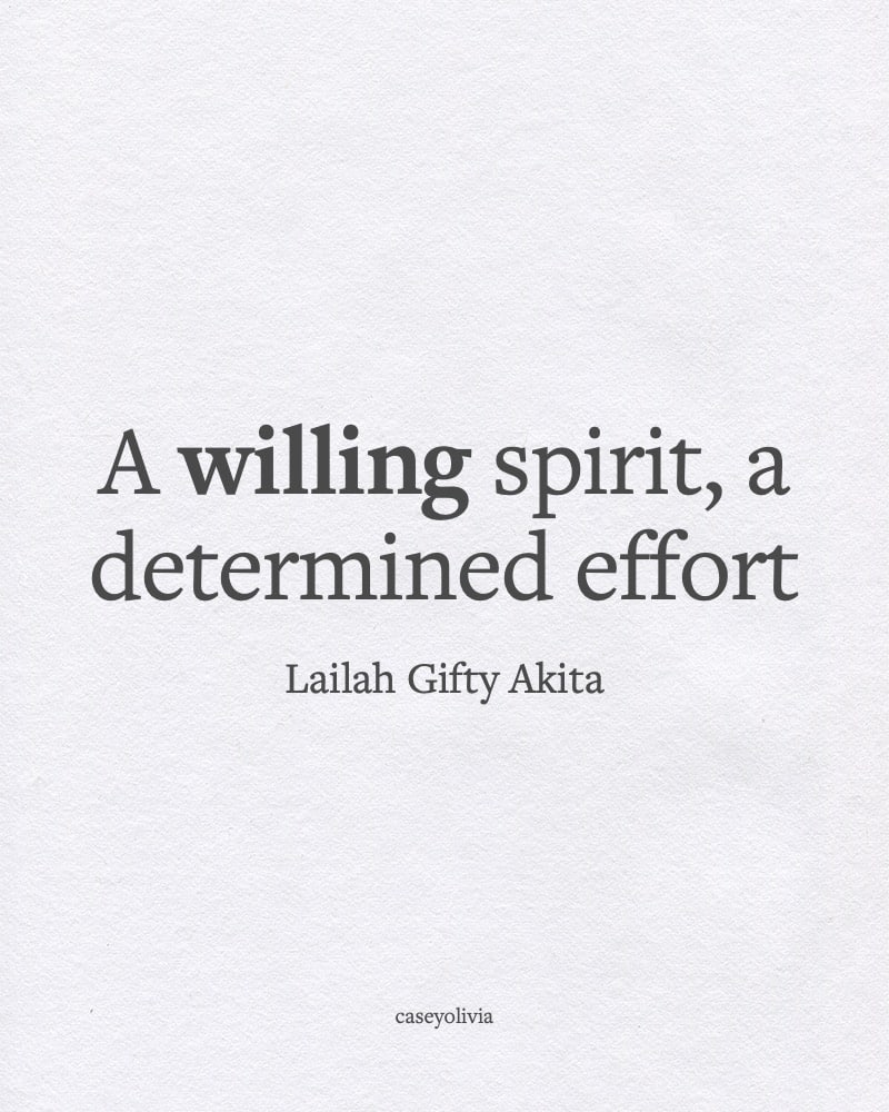 short quote about having a willing spirit