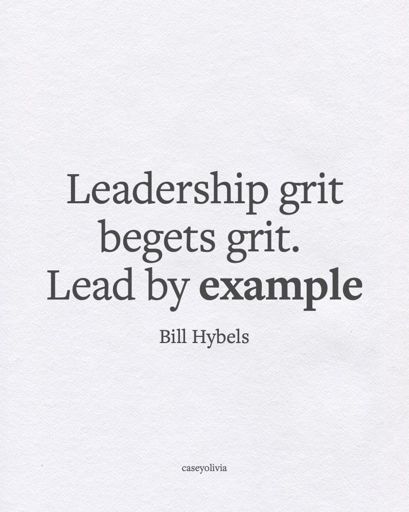 bill hybels lead by example success quotation
