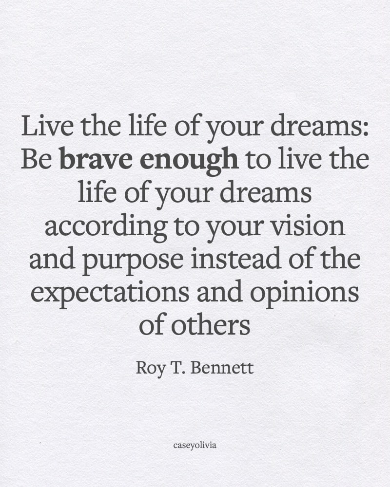 live the life of your dreams motivational quote