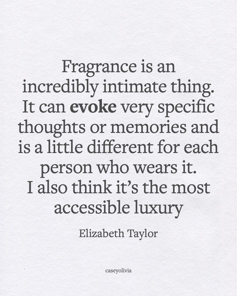 fragrance can evoke thoughts and memories fashion quote