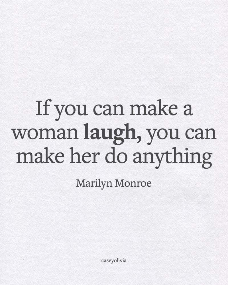 make a woman laugh marilyn monroe