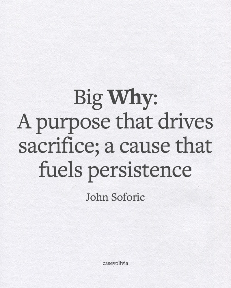 finding your why and motivation quote to think big