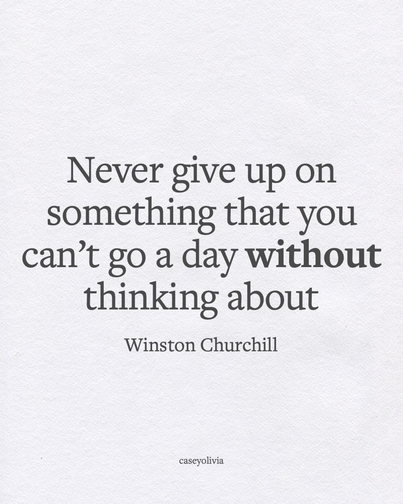 winston churchill never give up motivational saying