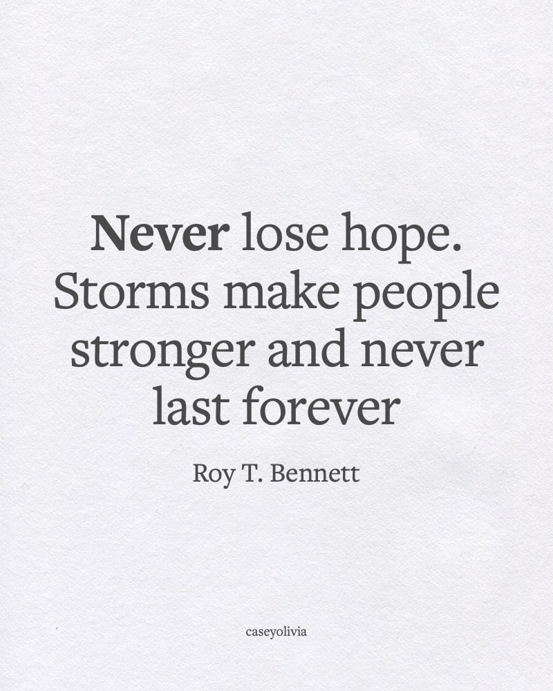 storms make people stronger short motivational quote