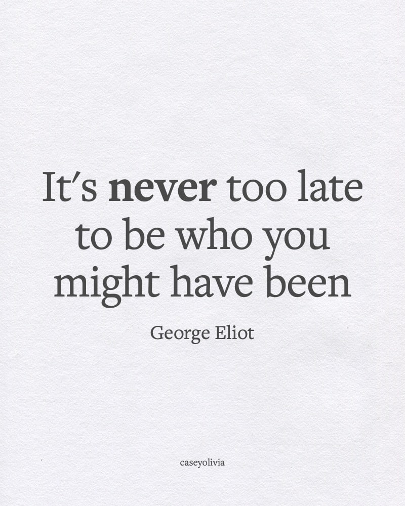 george eliot be who you might have been