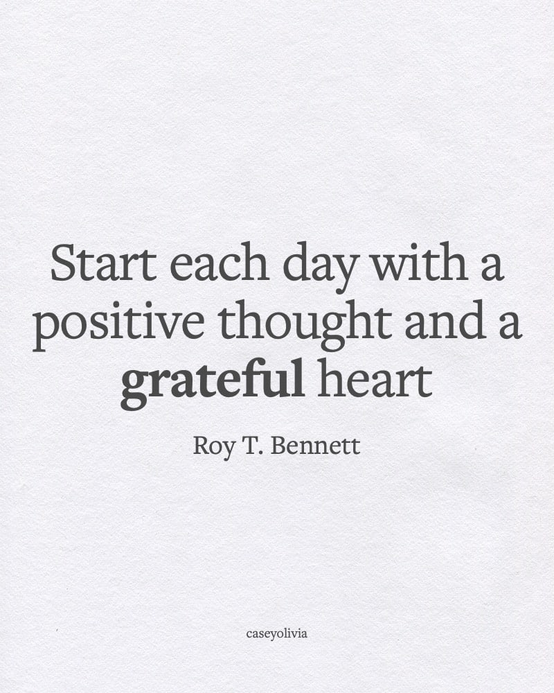 positive thought and a grateful heart quote