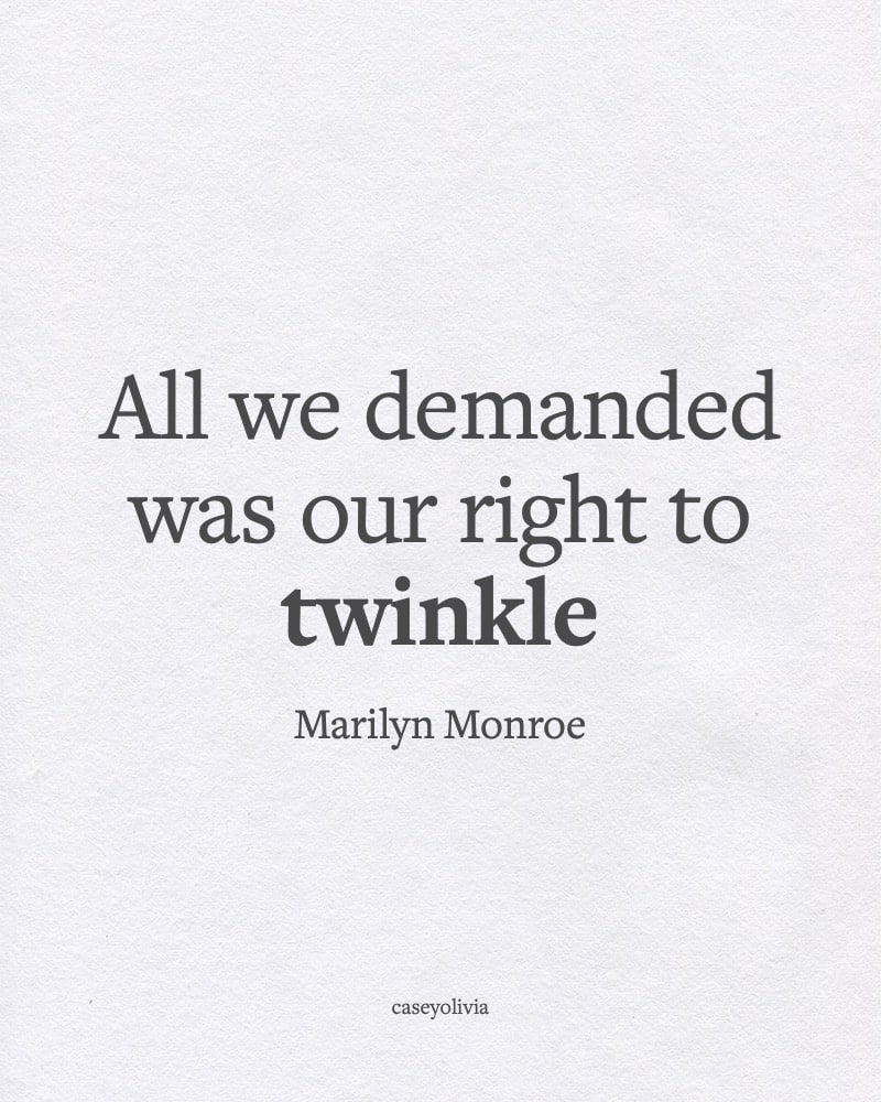marilyn monroe right to twinkle