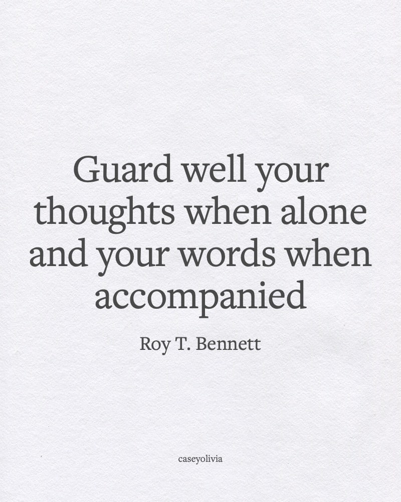 guard well thoughts and words quote