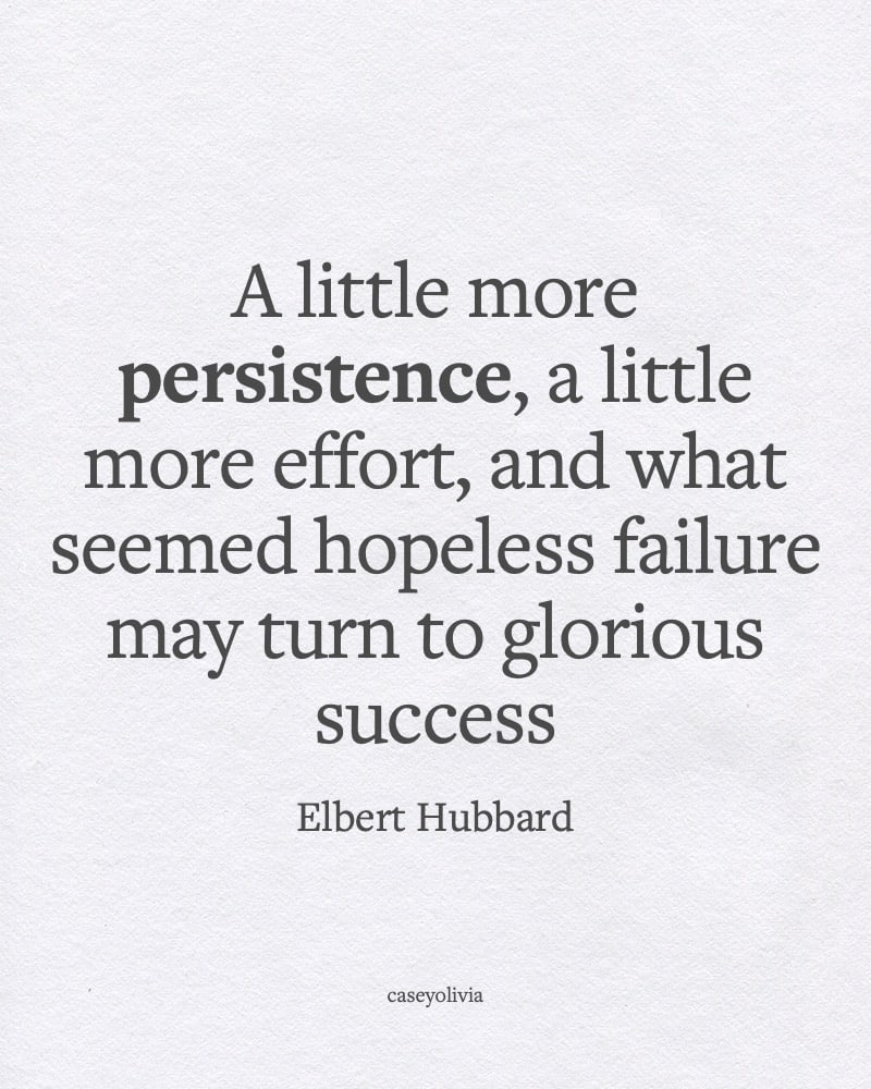 elbert hubbard glorious success quote
