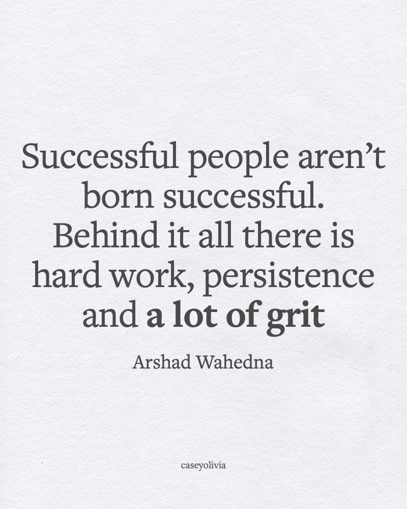 hard work and persisstence quote about grit