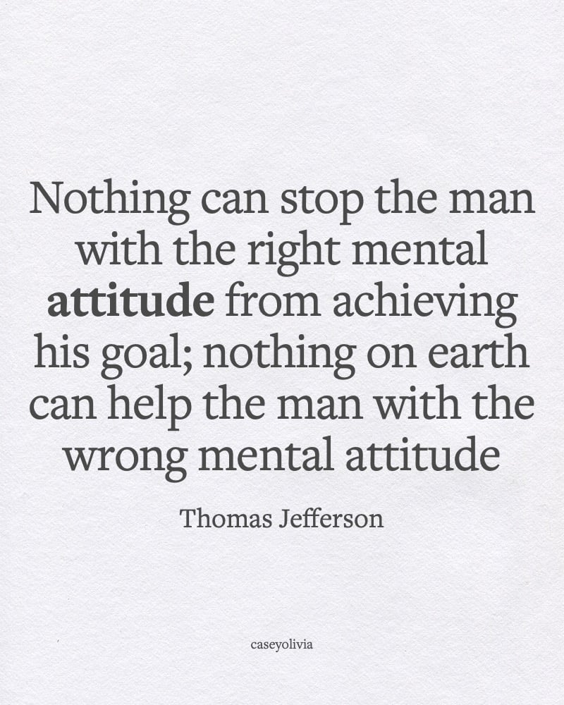 thomas jefferson positive mental attitude quote