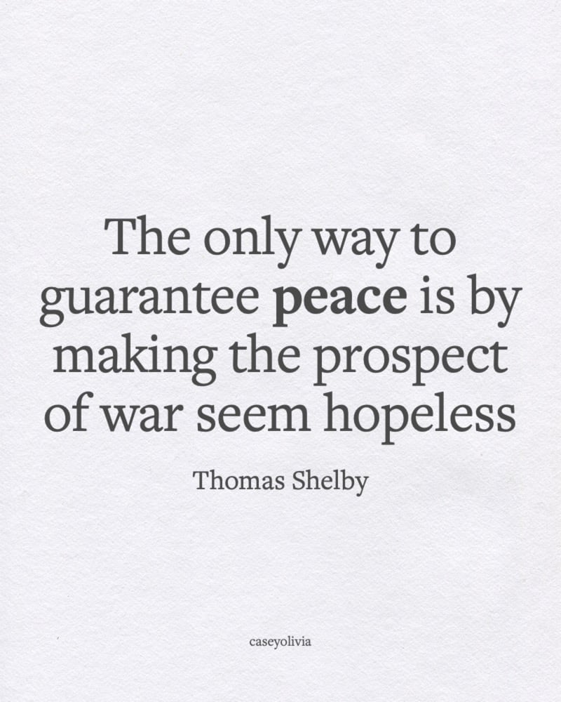 make the prospect of war seem hopeless quote