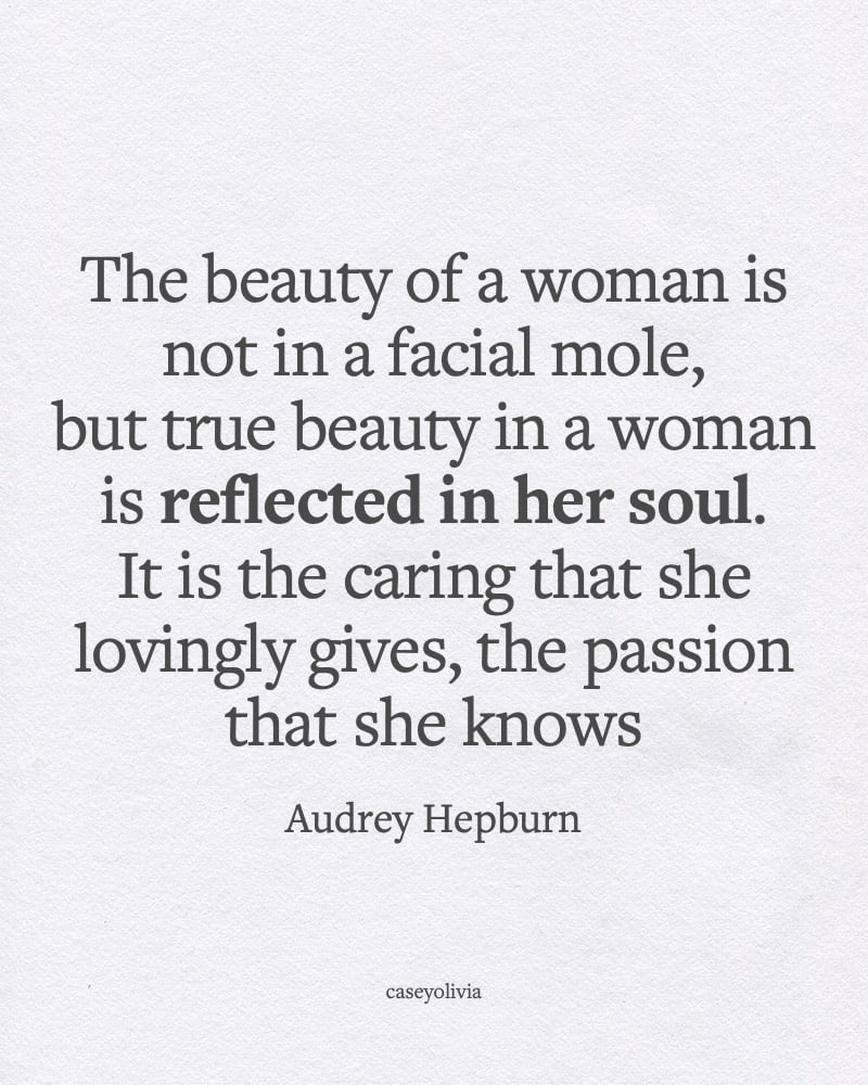 beauty is in the soul of a person audrey hepburn quote
