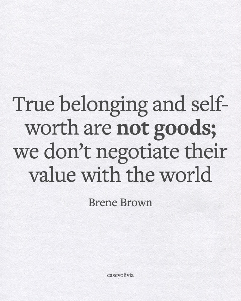 true belonging and self worth quote