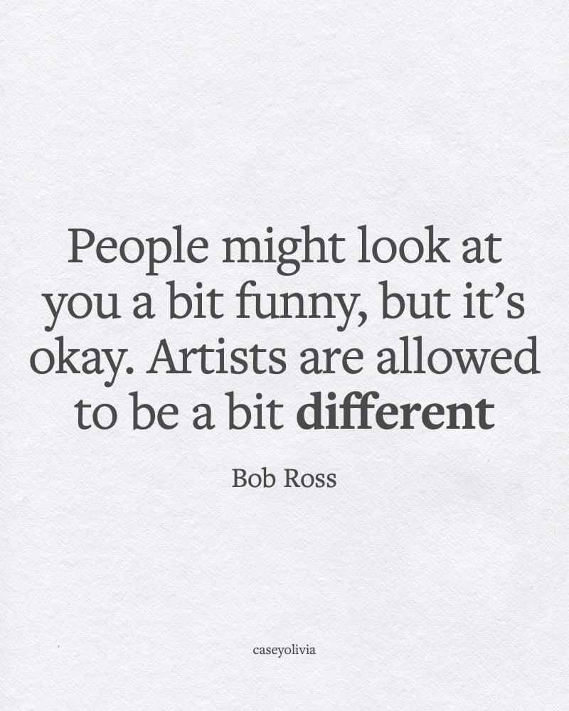 be a bit different quote