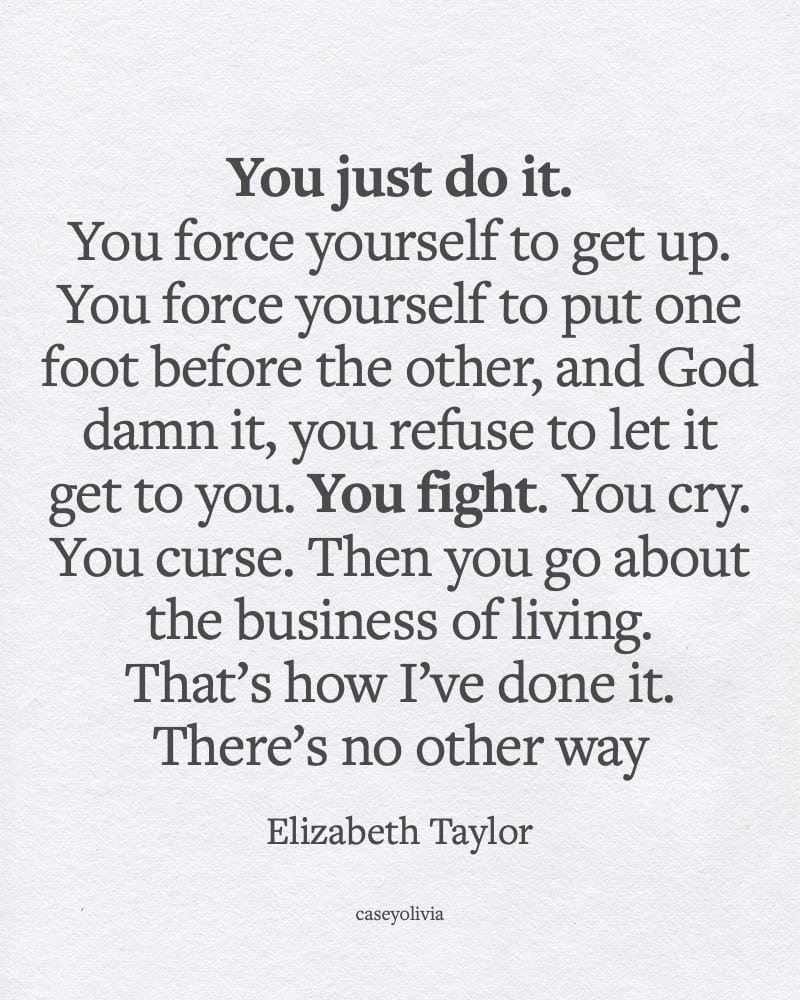 elizabeth taylor you just do it famous quote