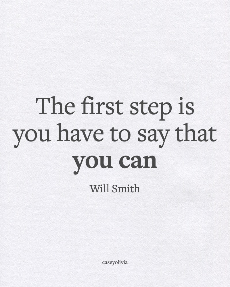 will smith the first step quote