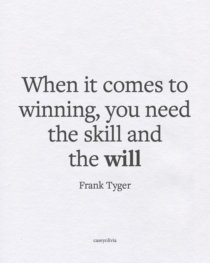 frank tyger the will to win inspirational mindset