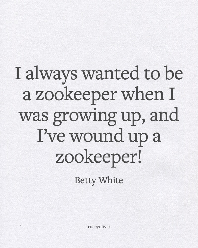 betty white loving being zookeeper
