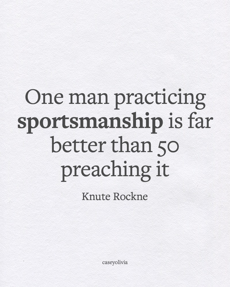 knute rockne practicing sportsmanship quote