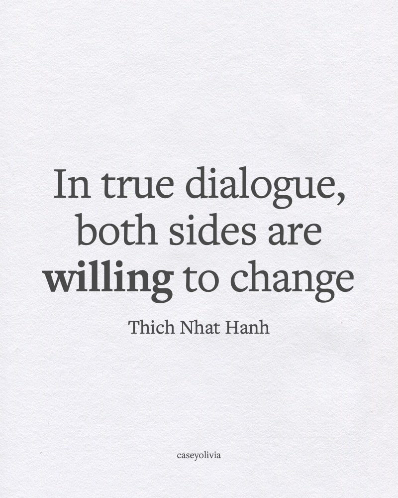 thich nhat hanh honest dialogue saying