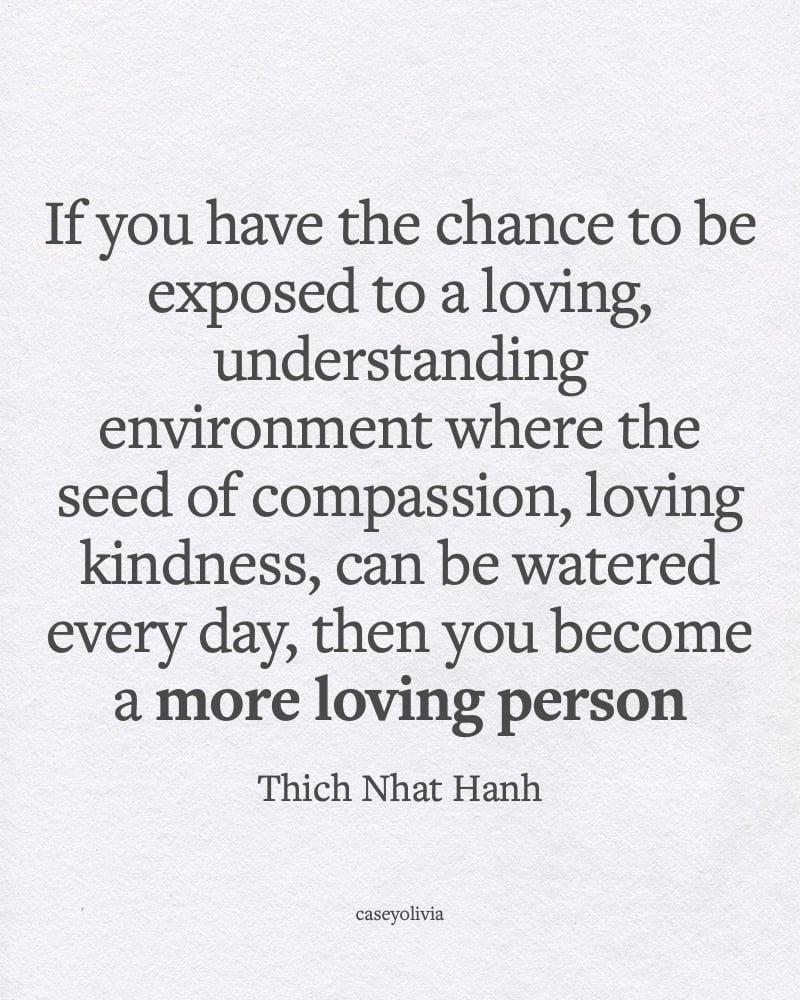 loving kindness thich nhat hanh quote