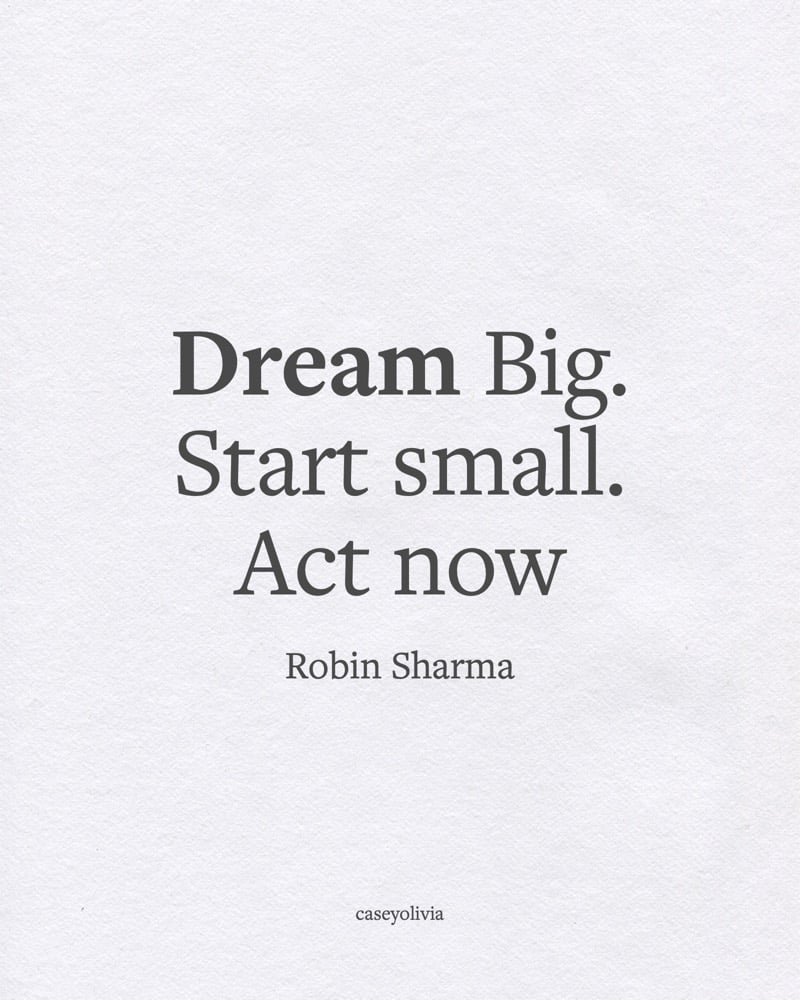 dream big quotation to be happy robin sharma
