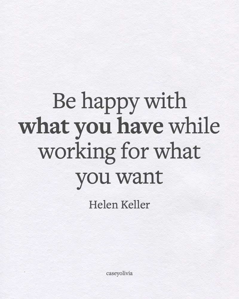 be happy with what you have quotation