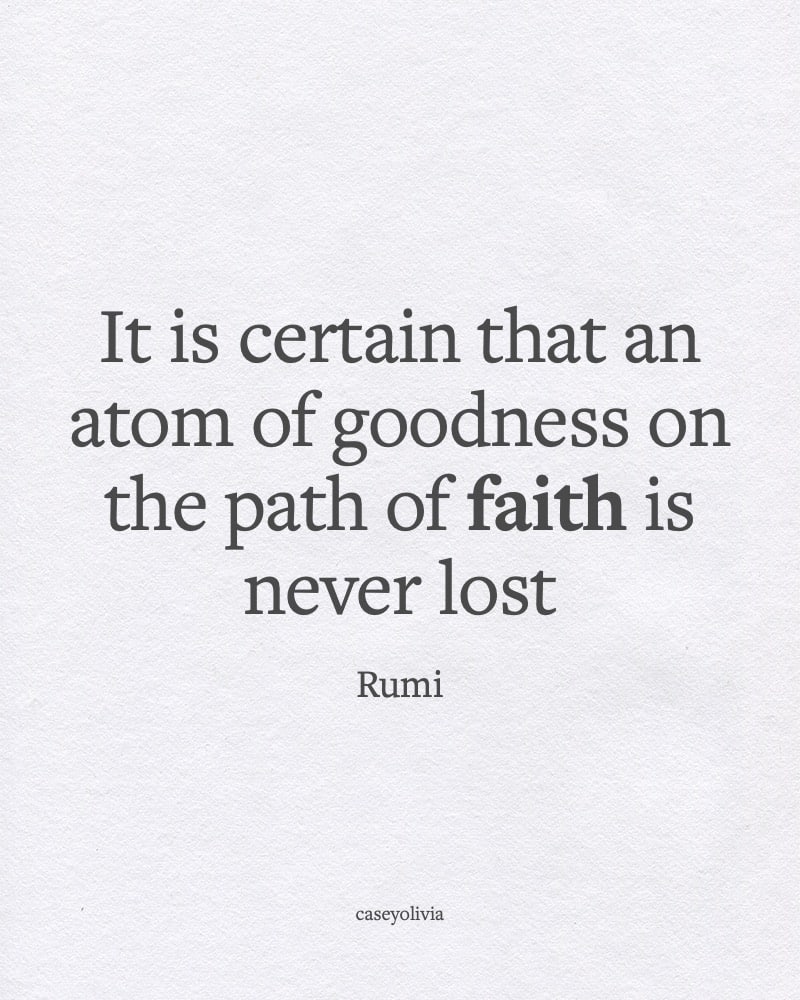 rumi atom of goodness quotation