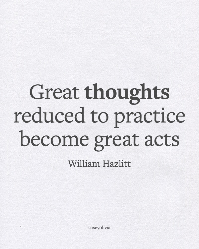 great thoughts william hazlitt short quote