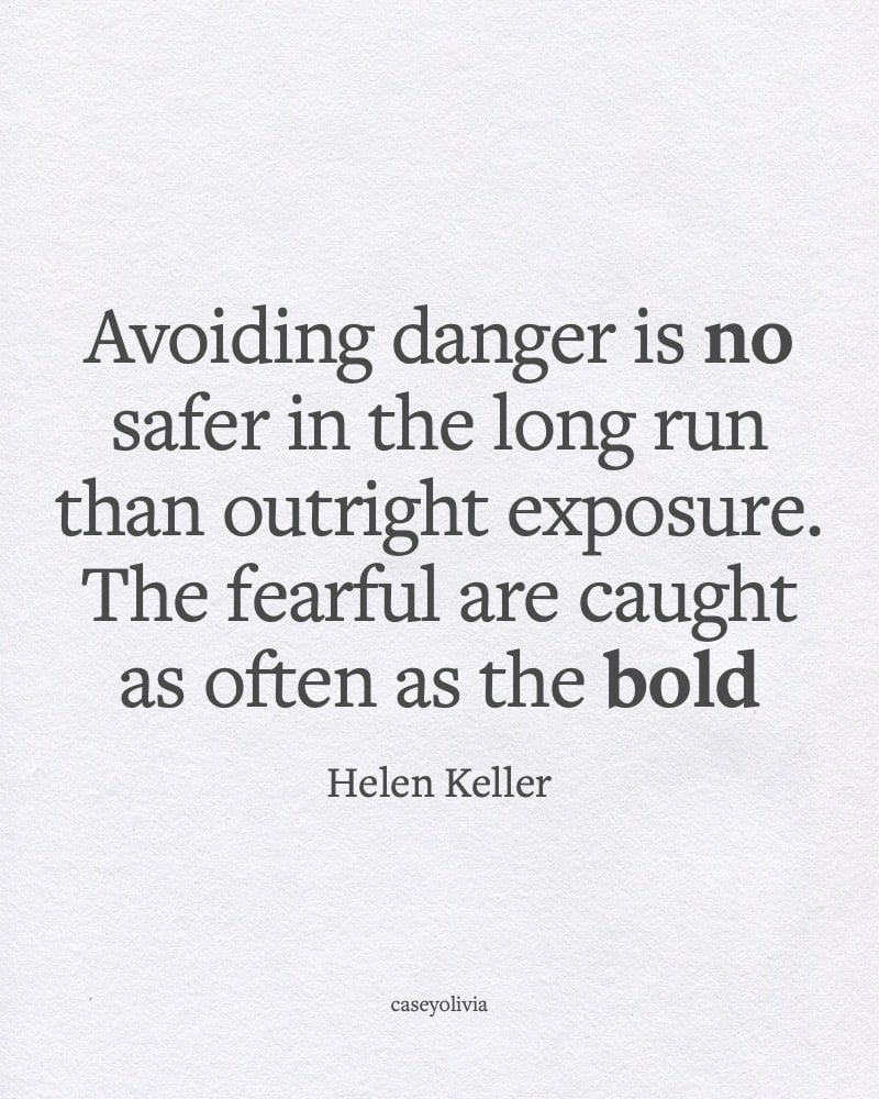 helen keller quote about being fearless in life