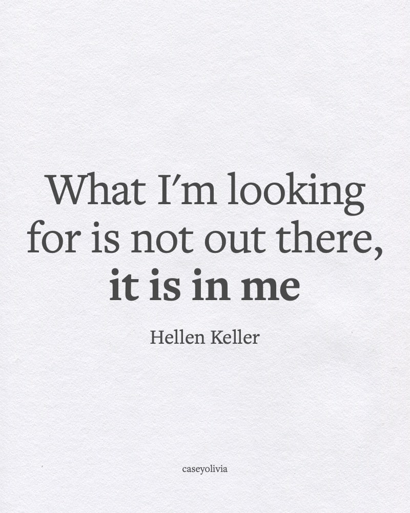 everything youre looking for is within you quote