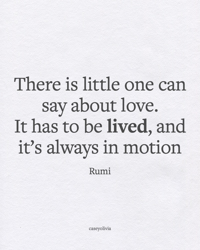 it has to be lived quote about love