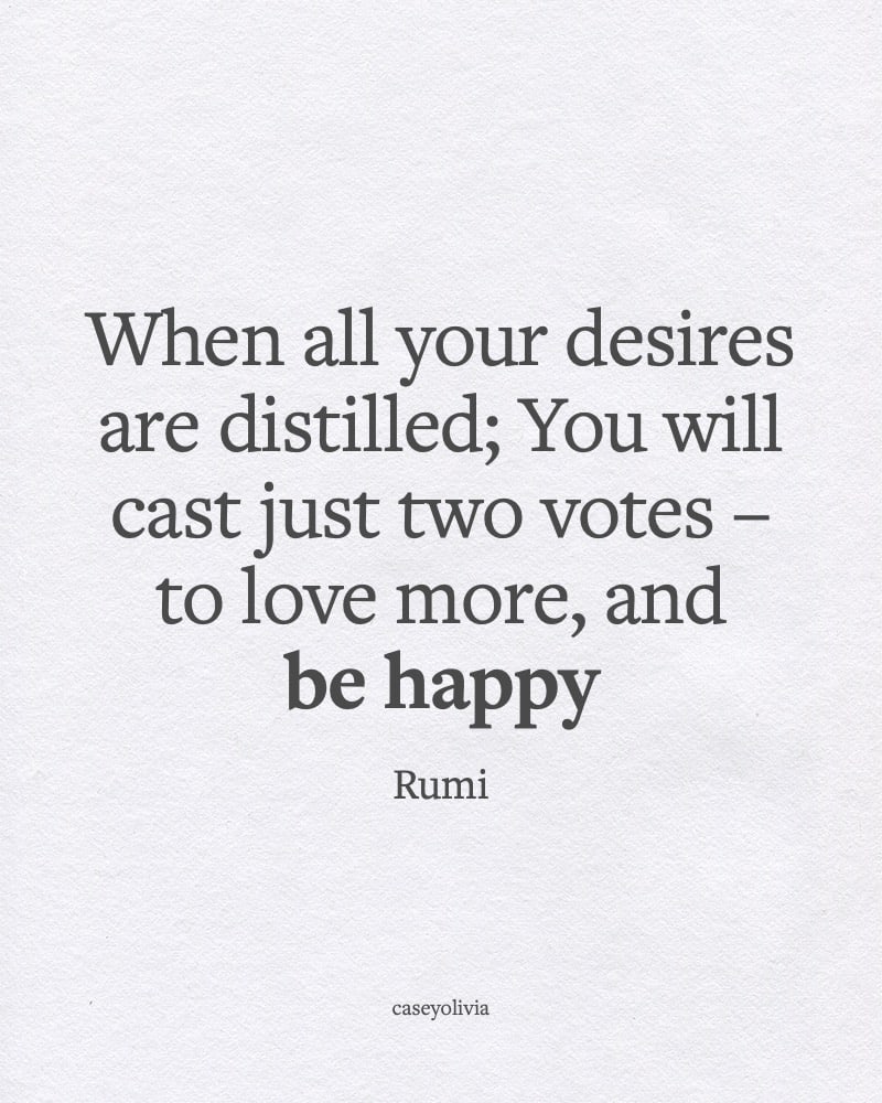 rumi quotation about being happy in life