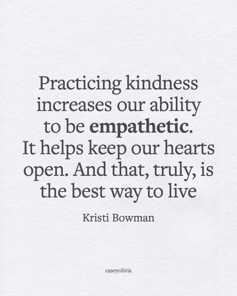 kristi bowman practicing kindness increases our ability to be empathetic