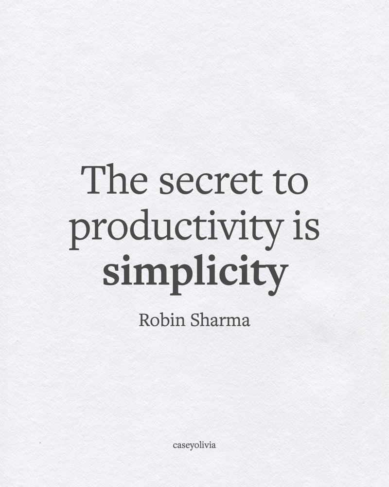 simplicity is the secret robin sharma