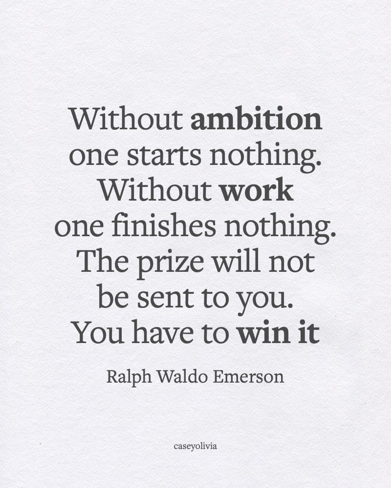 ambition and dedication ralph waldo emerson quote