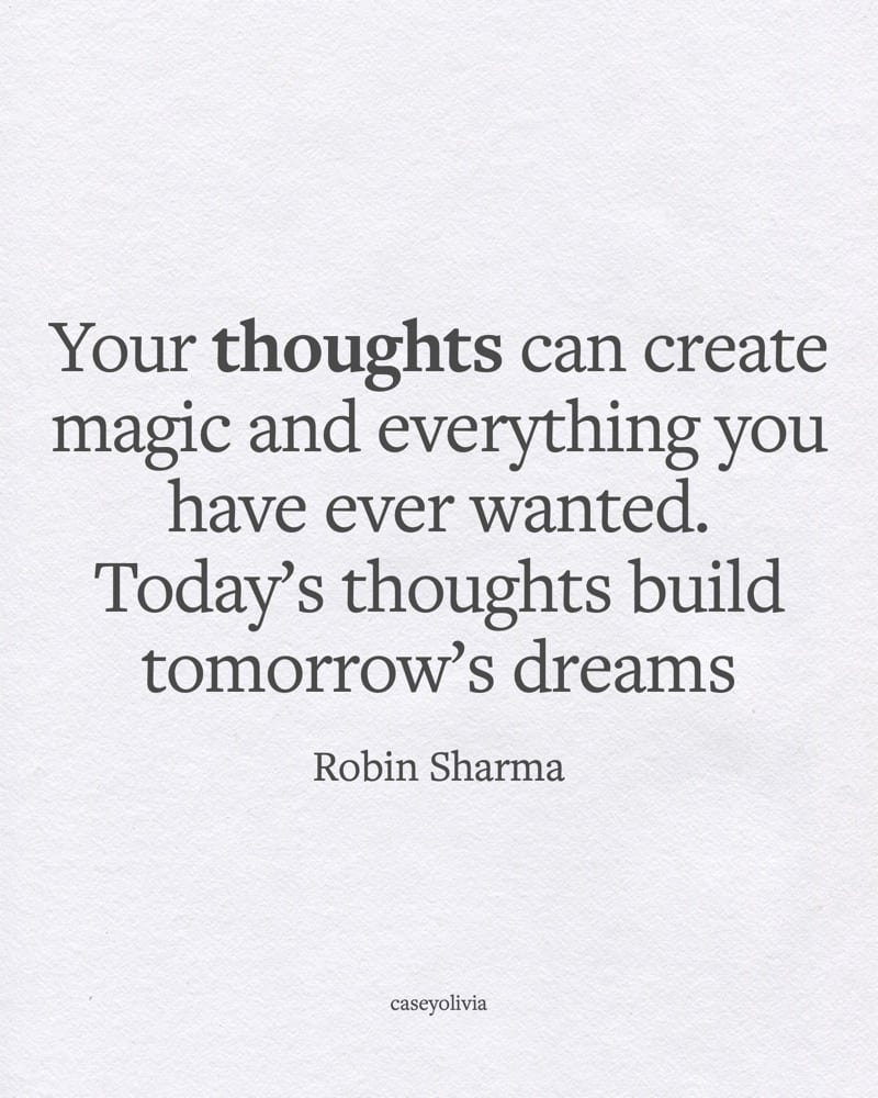 your thoughts can create magic robin sharma happiness