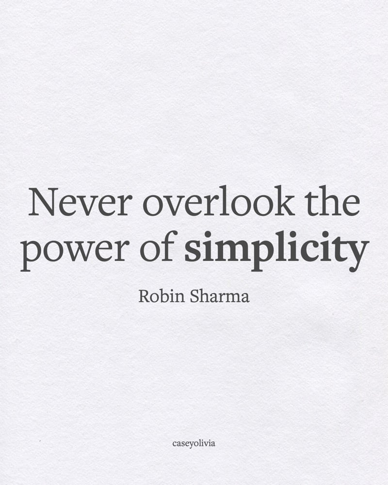 power of simplicity quote to inspire a new mindset