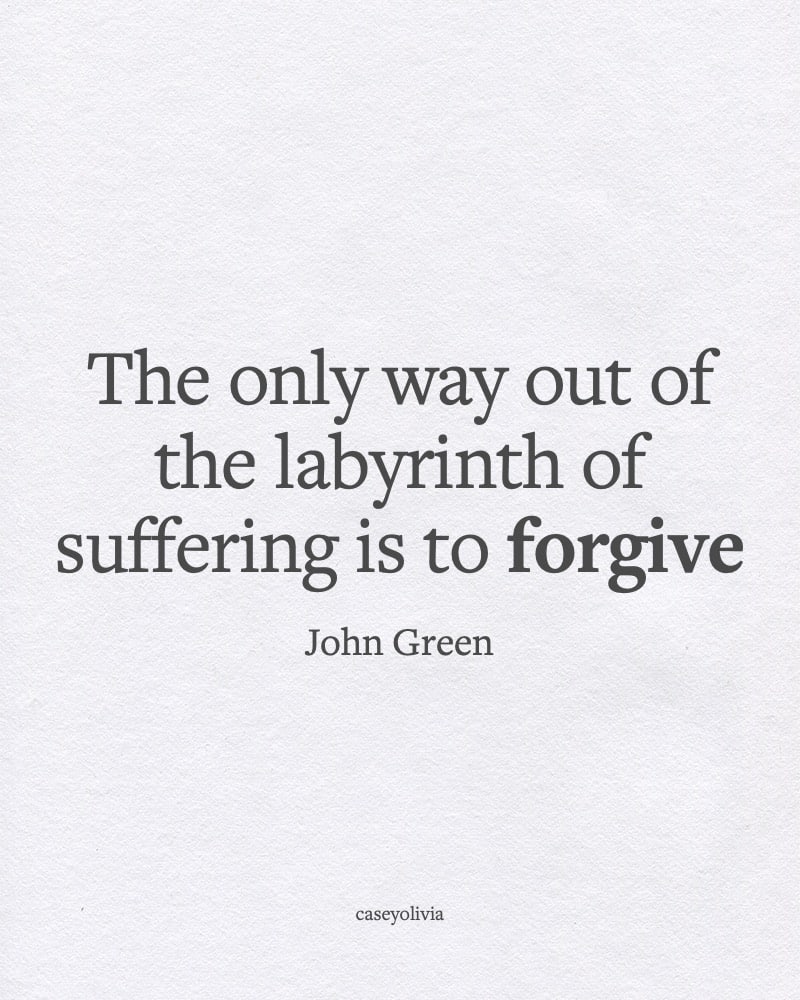 john green forgiveness for others short caption