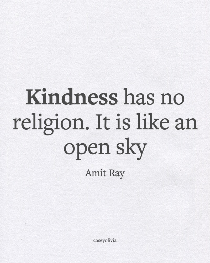 kindness has no religion quote for positivity