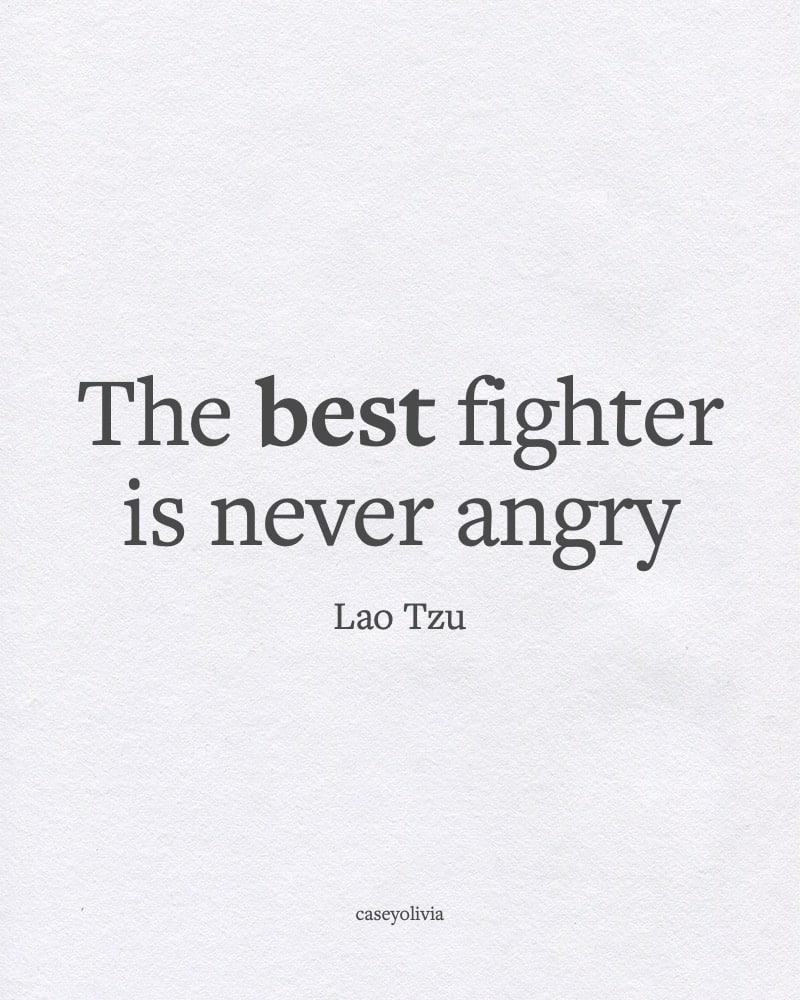 lao tzu best fighter quote for a calm mindset