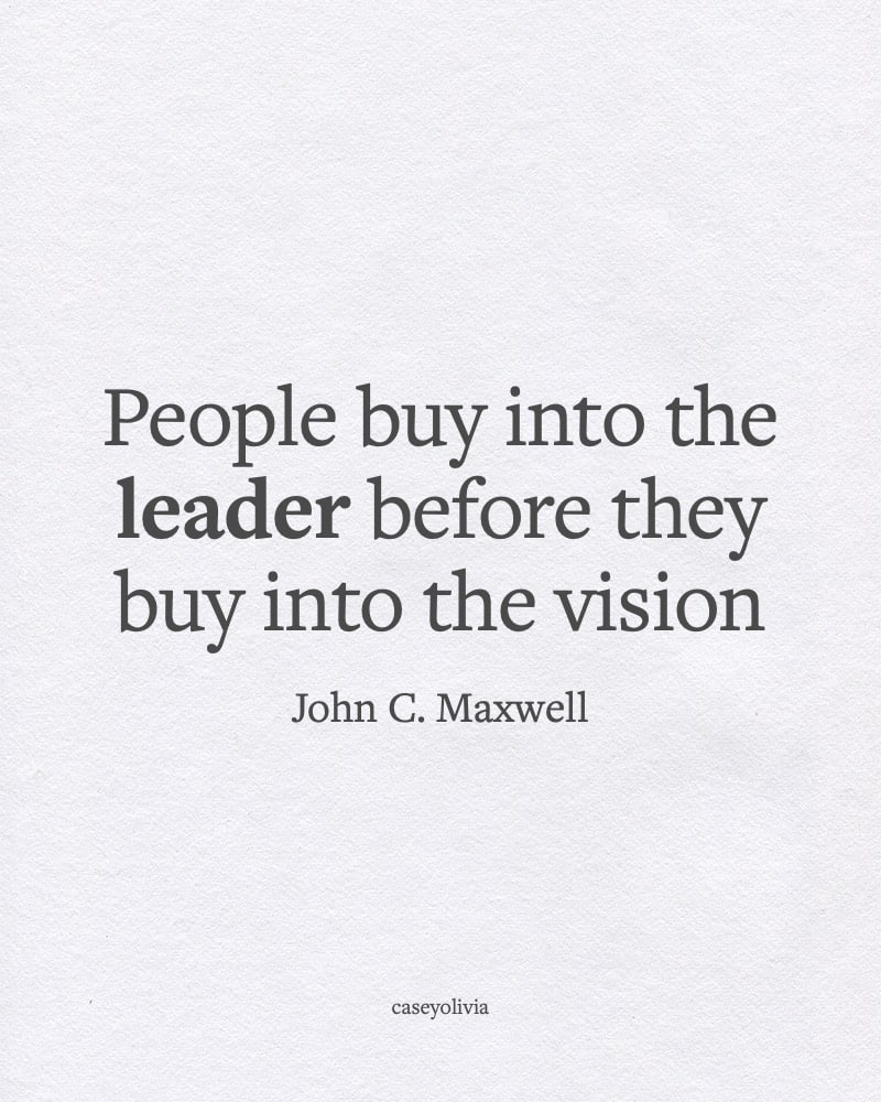 people buy into the leader statement to inspire