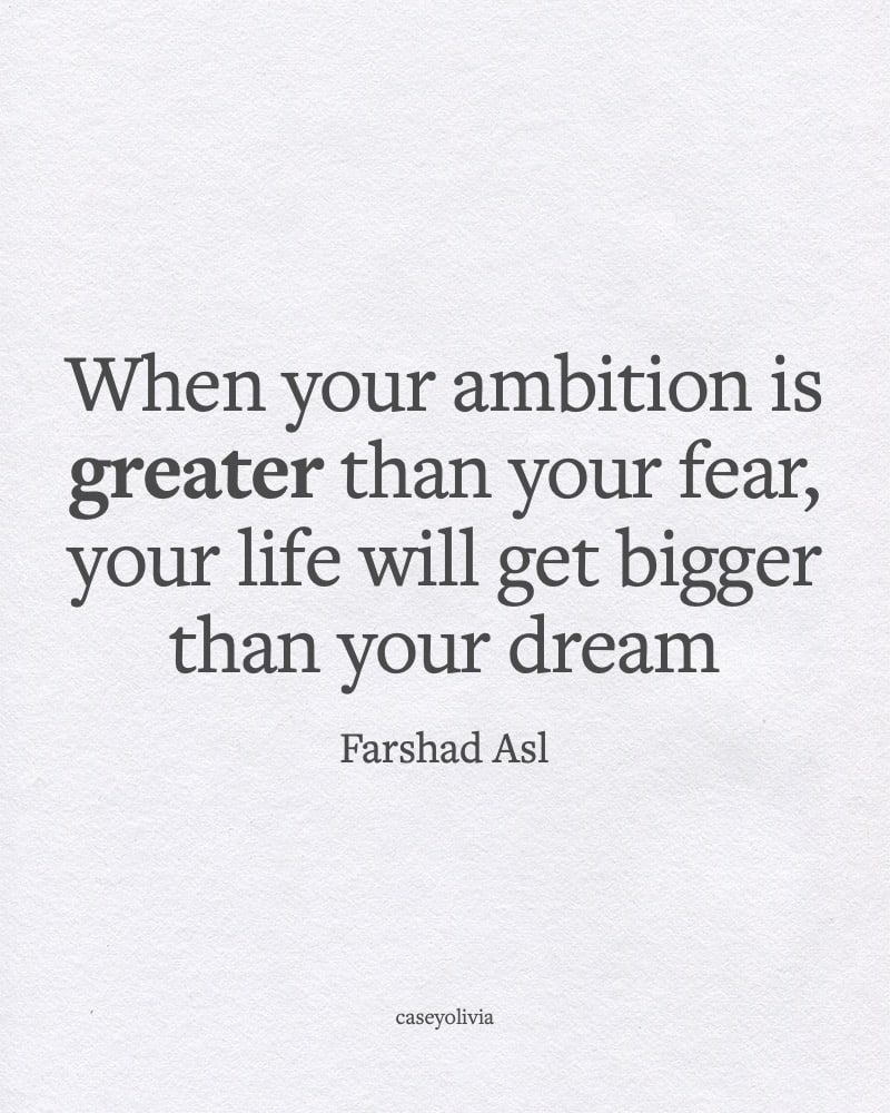 ambition greater than your fear caption to inspire