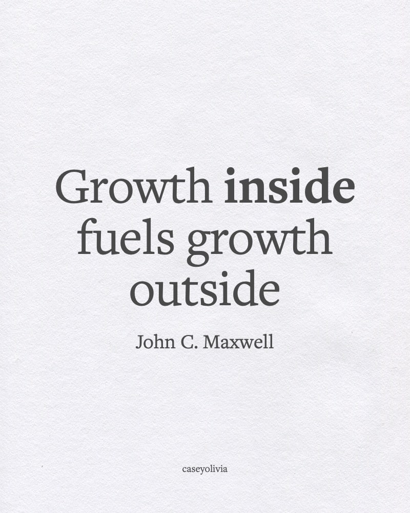 growth within fuels growth outside short saying