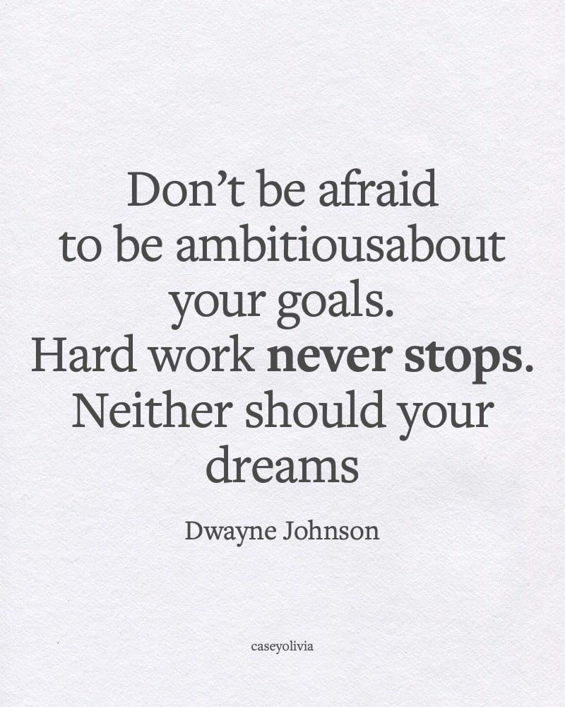 be ambitious not afraid to do what you love caption