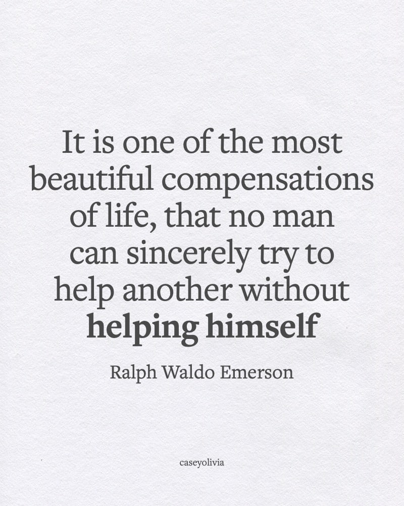 helping others and help yourself inspiring life quote