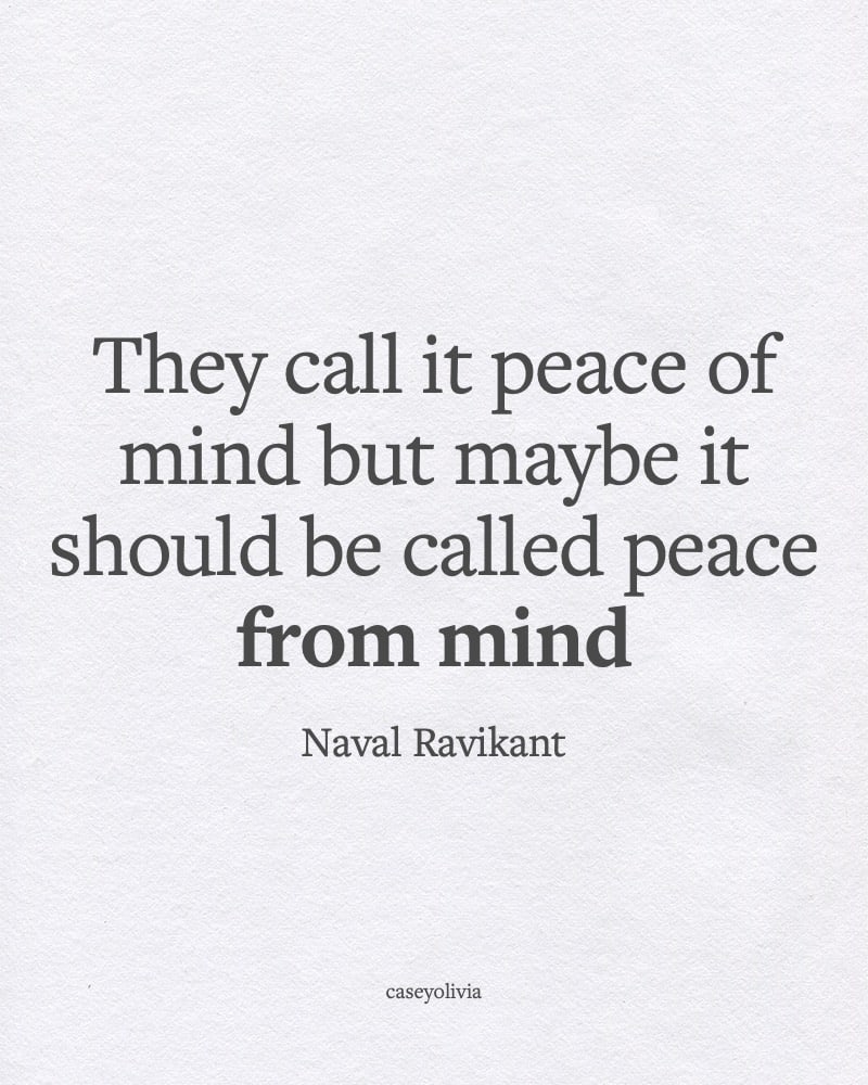 peace from mind quote by naval